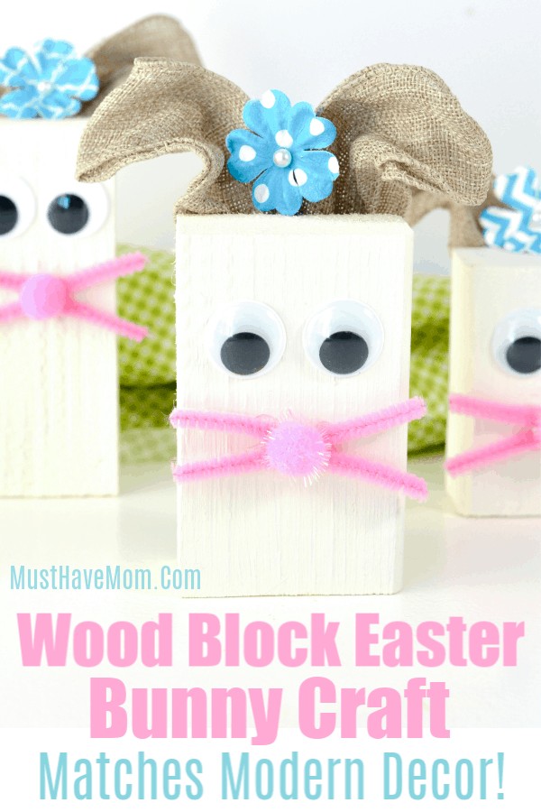 Easter Crafts For Kids  Wood Block Easter Bunny - Must Have Mom